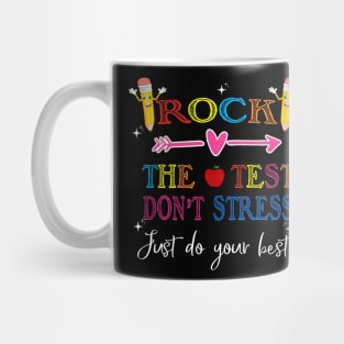 Test Day Rock The Test Teacher Testing Day Mug